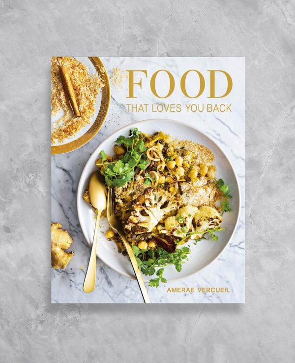 Food That Loves You Back - Recipe Book by Amerae Vercueil - Shopfox
